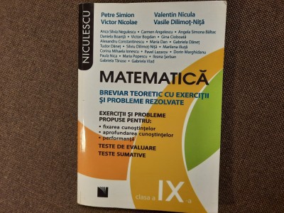 MATEMATICA BREVIAR TEORETIC CLASA A IX A VALENTIN NICULA foto