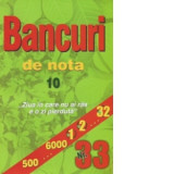 Bancuri de nota 10 - Nr.33