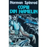 Copiii din Hamelin - Norman Spinrad (L52)