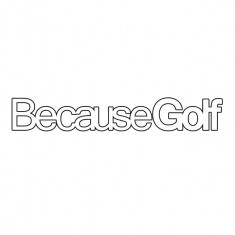 Sticker auto parbriz Because Golf, alb