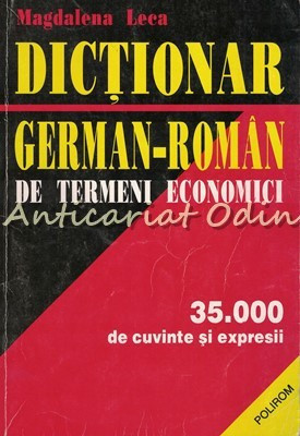 Dictionar German-Roman De Termeni Economici - Magdalena Leca foto