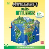 Minecraft - Vil&aacute;gatlasz - &Eacute;p&iacute;tsd meg a vil&aacute;god!