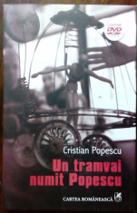 CRISTIAN POPESCU - UN TRAMVAI NUMIT POPESCU (2007, pref.MIRCEA MARTIN/CARTE+DVD) foto