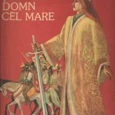 Stefan Stefan Domn cel Mare legende repovestite de C. Bostan Ed. Ion Creanga