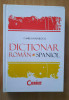 Dictionar Roman-Spaniol - Camelia Radulescu - editie rara cartonata, Corint