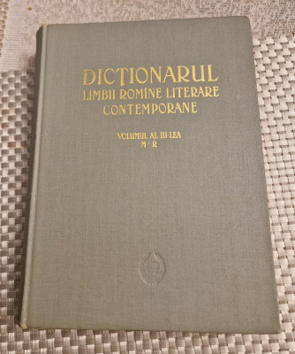 Dictionarul limbii romane literare contemporane volumul 3 M - R foto