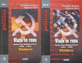 VIATA IN ROSU VOL.1-2 VARSOVIA, PRAGA, BUDAPESTA, BUCURESTI 1944-1968. PIONIERII-CHRISTIAN DUPLAN, VINCENT -236958