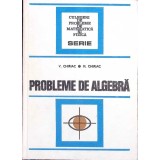 PROBLEME DE ALGEBRA-V. CHIRIAC, M. CHIRIAC-294712