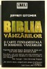 Biblia Vanzarilor - Jeffrey Gitomer, Editura Brandbuilders, 2006. Carte de referinta in vanzari. 392 pagini