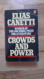 Elias Canetti - Crowds and Power (1981) Masele si puterea (575 pagini)