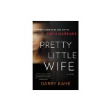 Pretty Little Wife A Novel
