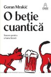 O beție cuantică - Paperback brosat - Nemira