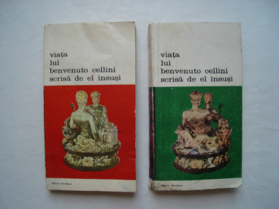 Viata lui Benvenuto Cellini scrisa de el insusi (vol. I II) foto