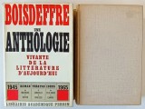 UNE ATHOLOGIE VIVANTE DE LA LITTERATURE D &#039; AUJOURD &#039; HUI , TOMES I - II par PIERRE DE BOISDEFFRE , 1965 - 1966