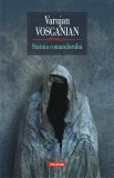 Statuia comandorului Varujan Vosganian - Polirom