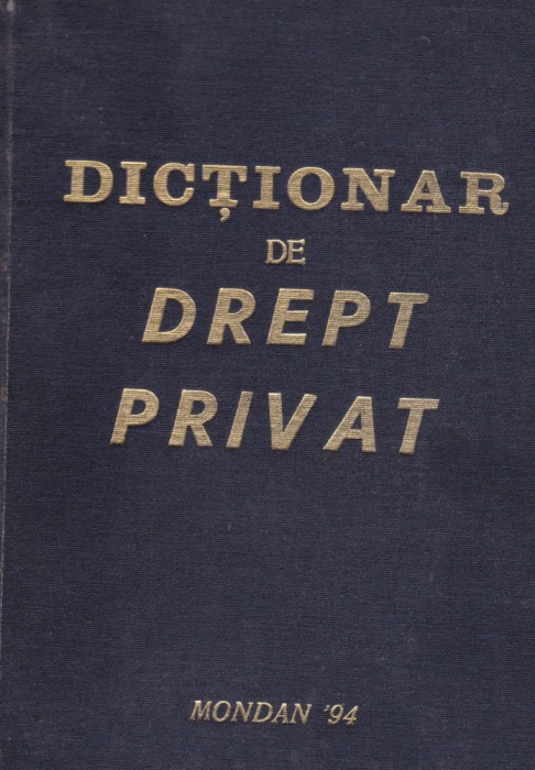 AS - DUMITRU RADULESCU - DICTIONAR DE DREPT PRIVAT