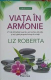 VIATA IN ARMONIE. 21 DE INTREBARI PENTRU A-TI ACTIVA INTUITIA SI A-TI GASI PROPRIUL SCOP IN VIATA-LIZ ROBER-251151