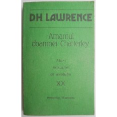 Amantul doamnei Chatterley &ndash; D. H. Lawrence