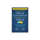 Difficult Conversations Don't Have to Be Difficult