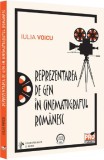 Reprezentarea de gen in cinematograful romanesc - Iulia Voicu - Universul Juridic