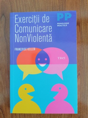 Francoise Keller, Exerciții de Comunicare NonViolentă foto