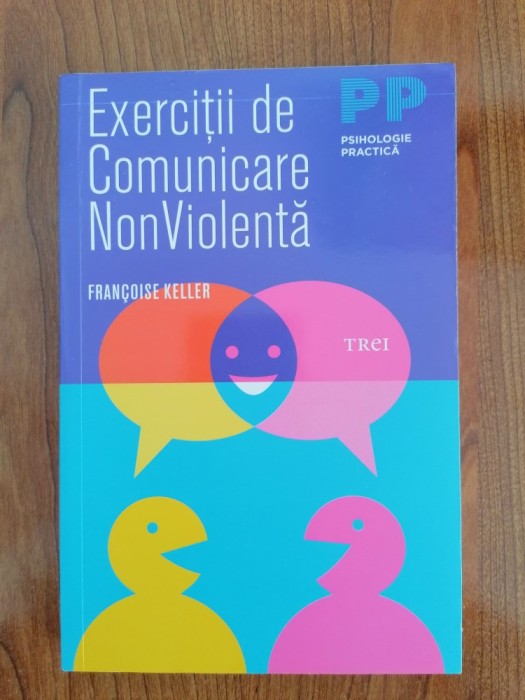 Francoise Keller, Exerciții de Comunicare NonViolentă