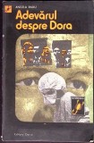 ADEVARUL DESPRE DORA. ROCHIA DE DANTELA VISINIE-ANGELA RADU-360660