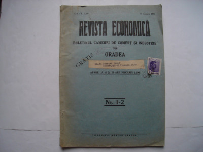 Revista ecomomica. Buletinul Camerei de Comert si Industrie din Oradea, 1940 foto