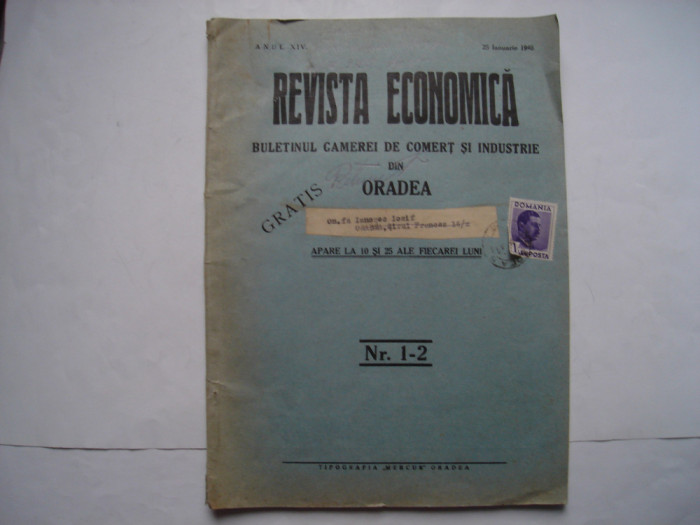 Revista ecomomica. Buletinul Camerei de Comert si Industrie din Oradea, 1940