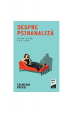 Despre psihanaliză - Paperback brosat - Sigmund Freud - Trei