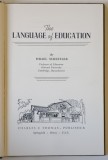 THE LANGUAGE OF EDUCATION by ISRAEL SCHEFFLER , 1962