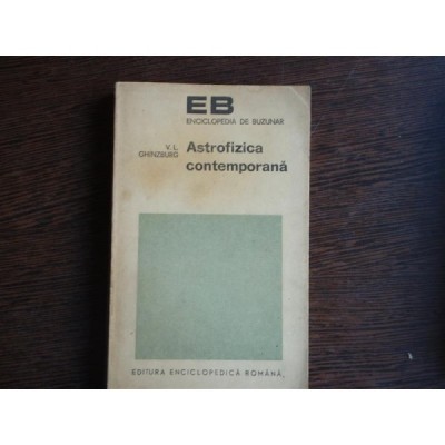 ASTROFIZICA CONTEMPORANA - V.L. GHINZBURG foto