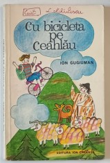 CU BICICLETA PE CEAHLAU de ION GUGIUMAN , 1977 foto