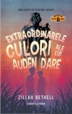 Extraordinarele culori ale lui Auden Dare/Zillah Bethell, Corint Junior