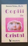 Copiii de Cristal - Doreen Virtue