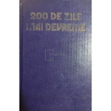 Ilie Ceausescu - 200 de zile mai devreme (Editia: 1985)