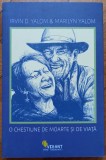 O chestiune de moarte si de viata - Irvin D. Yalom &amp; Marilyn Yalom