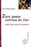 ZBOR PESTE CORTINA DE FIER. ISTORIA GUGII MELE DIN ROMANIA-LINU DRAGU POPIAN-359561