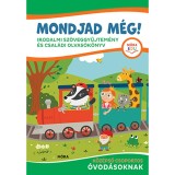 Mondjad m&eacute;g! - irodalmi sz&ouml;veggyűjtem&eacute;ny &eacute;s csal&aacute;di olvas&oacute;k&ouml;nyv - k&ouml;z&eacute;pső csoportos &oacute;vod&aacute;soknak - Bereczkin&eacute; Z&aacute;luszki Anna