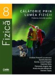 Calatorie prin lumea fizicii. Probleme. Activitati practice &ndash; Clasa a VIII-a - Corint