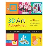 Carte Art Adventures - Arta 3D, Sculpturi, Ceramica - 36 Proiecte Creative pentru Copii 9-12 Ani