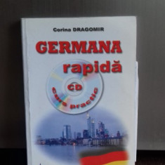 GERMANA RAPIDA. CURS PRACTIC CU CD - CORINA DRAGOMIR