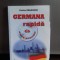 GERMANA RAPIDA. CURS PRACTIC CU CD - CORINA DRAGOMIR
