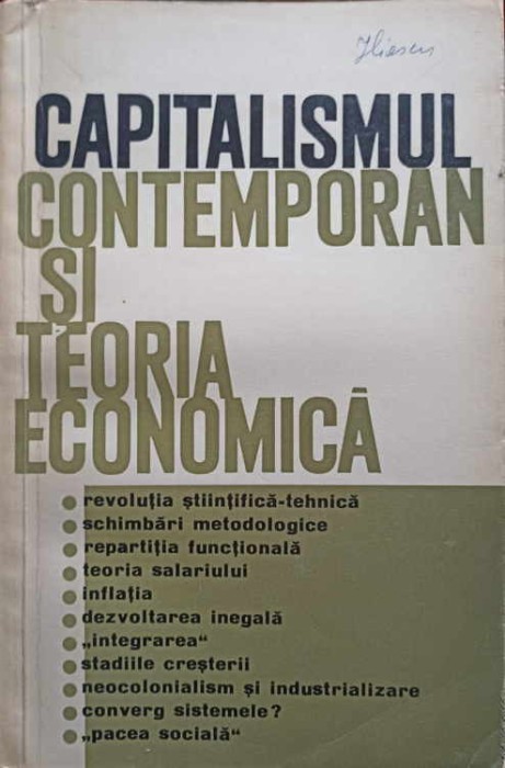CAPITALISMUL CONTEMPORAN SI TEORIA ECONOMICA. STUDII CRITICE-GH.P. APOSTOL, N. IVANCIU, I. ANGHEL, L. STROJ-248417