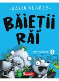 Baietii Rai. Episodul 4: Atacul Pisizombilor, Aaron Blabey - Editura Art