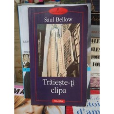 TRAIESTE-TI CLIPA, SAUL BELLOW