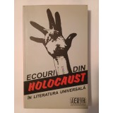 Ecouri din Holocaust &icirc;n literatura universală: o antologie alcătuită de Oliver Lustig