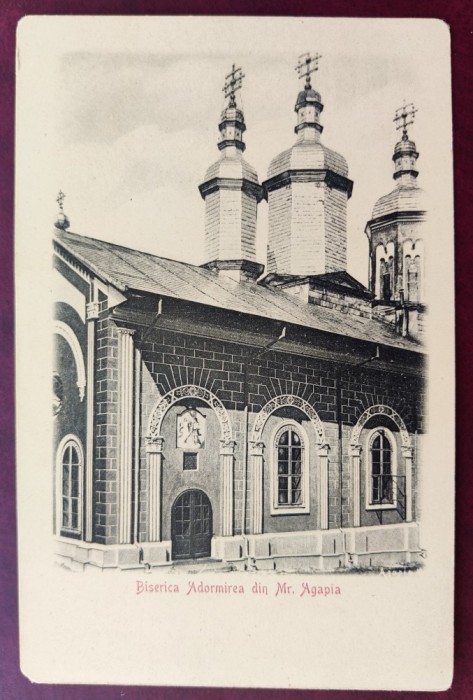 Biserica Adormirea din Manastirea Agapia - aprox. 1900 - printata, necirculata - Probabil din colectia Stauceanu si Onofrei