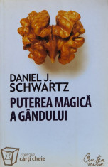 Puterea Magica A Gandului - Daniel J. Schwartz ,560423 foto