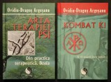 rare ARTA TERAPIEI PSI. DIN PRACTICA TERAPEUTICA. BOALA 160 pag si KOMBAT KI 192 pag &ndash; Ovidiu Dragos Argesanu cu DEDICATIE si AUTOGRAF Stare ca noi.